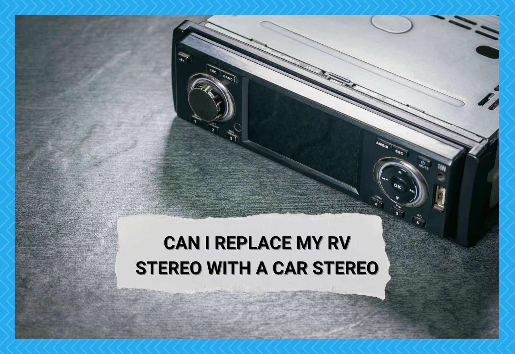 Can I Replace My RV Stereo With A Car Stereo