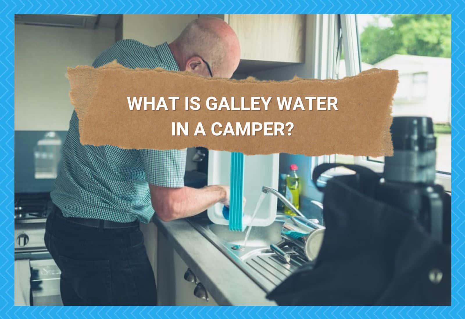 What is Galley Water in a Camper? - Camper Upgrade