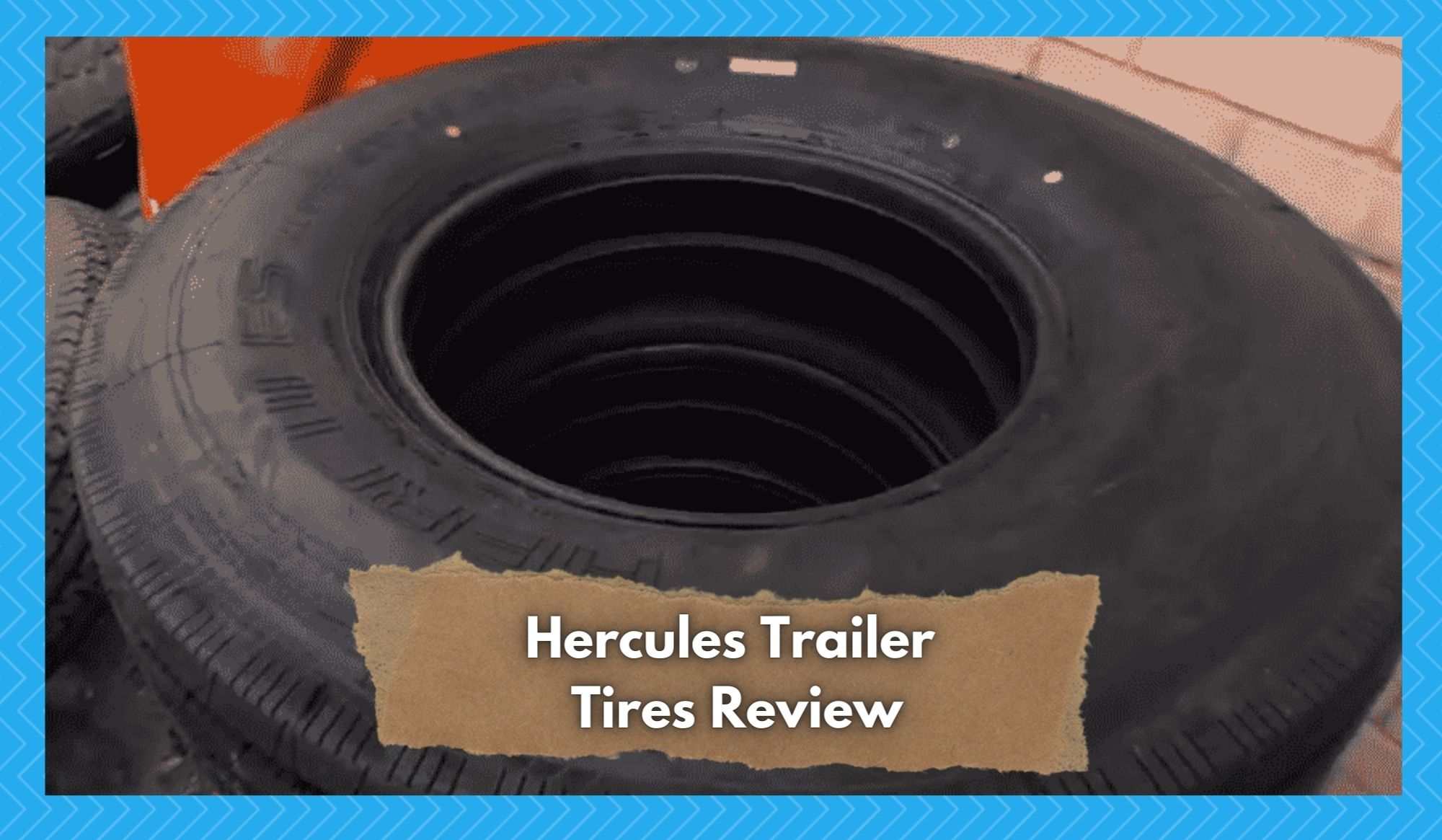hercules trailer tires review