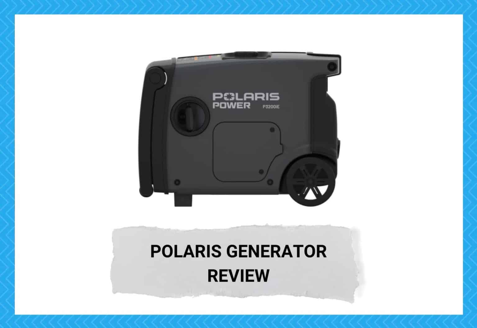 Polaris Generator Review 2022 Is It Any Good? Camper Upgrade