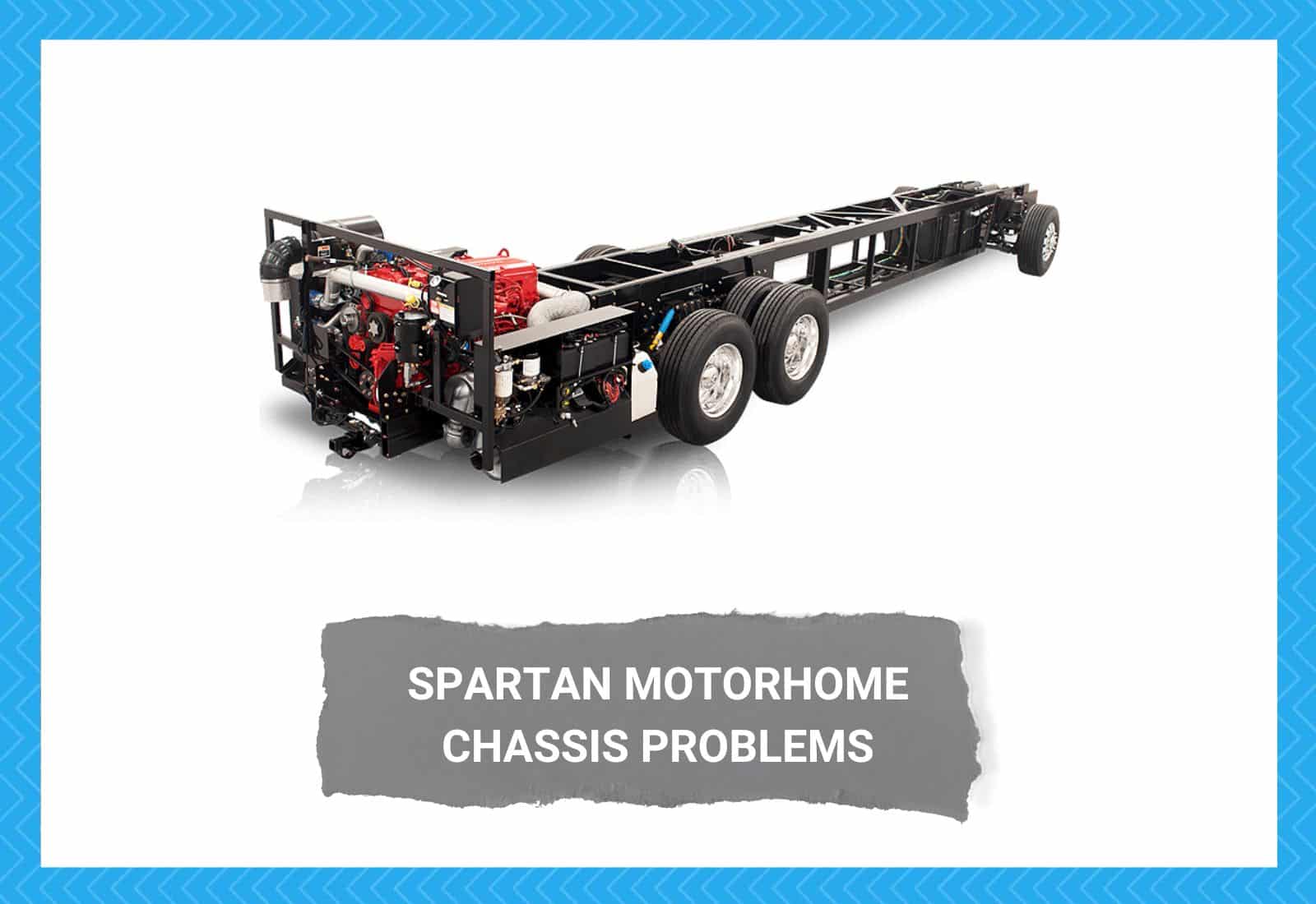 Spartan Motorhome Chassis Problems