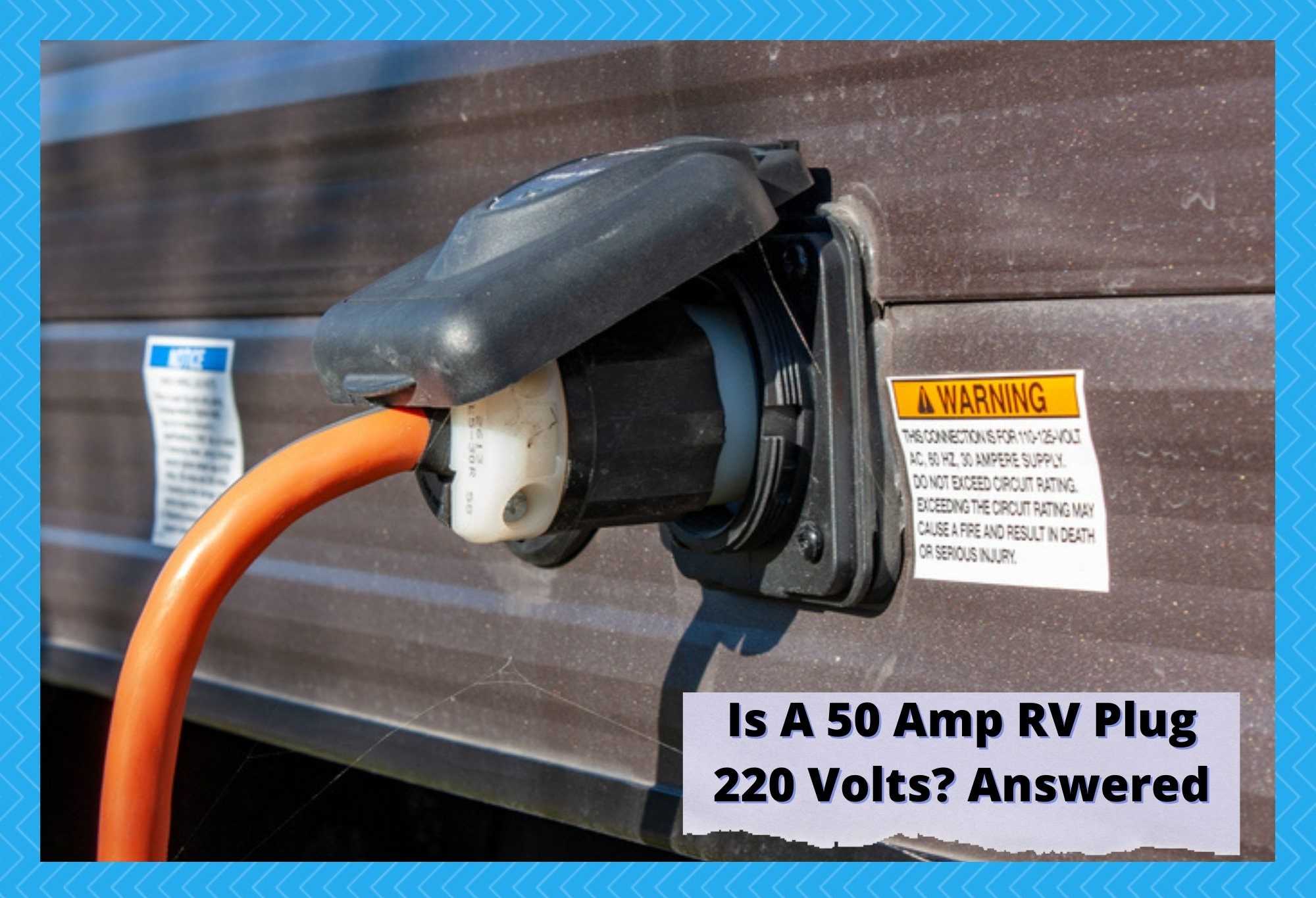 is a 50 amp rv 220 volts