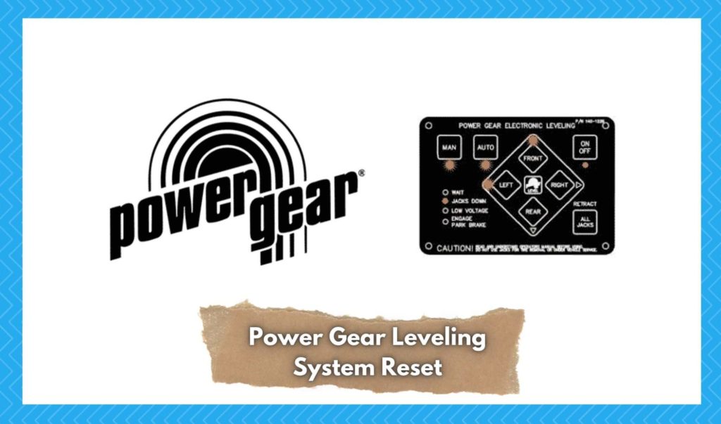How To Reset Power Gear Leveling System? Camper Upgrade