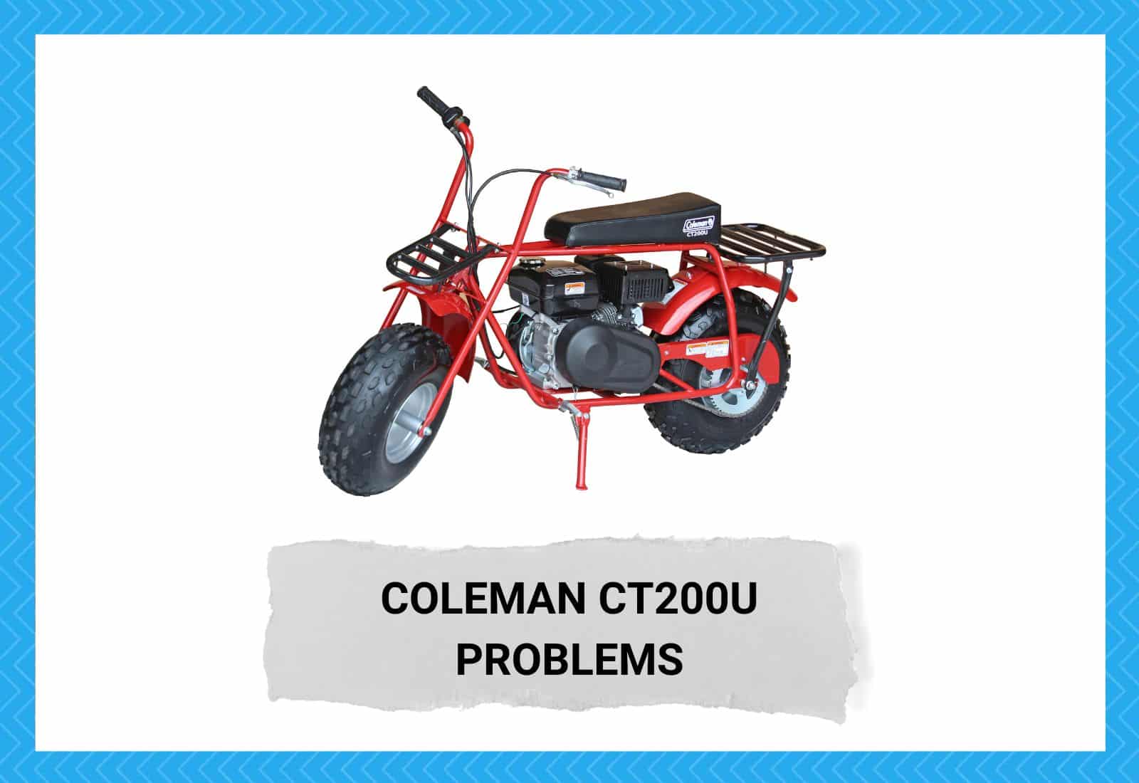 Coleman CT200U Problems