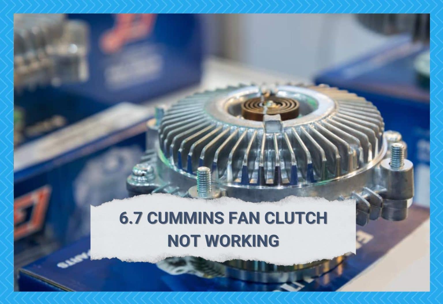 13 Ways To Fix 6.7 Cummins Fan Clutch Not Working Camper Upgrade