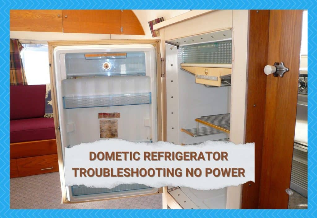 Troubleshooting Dometic Refrigerator No Power Issue (4 Steps) Camper