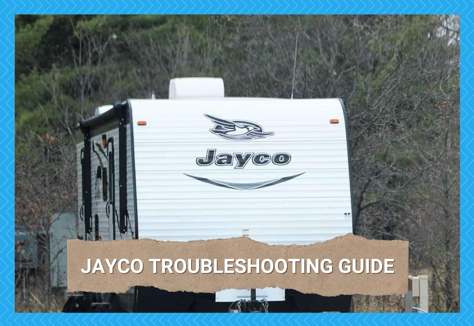 Jayco Troubleshooting Guide