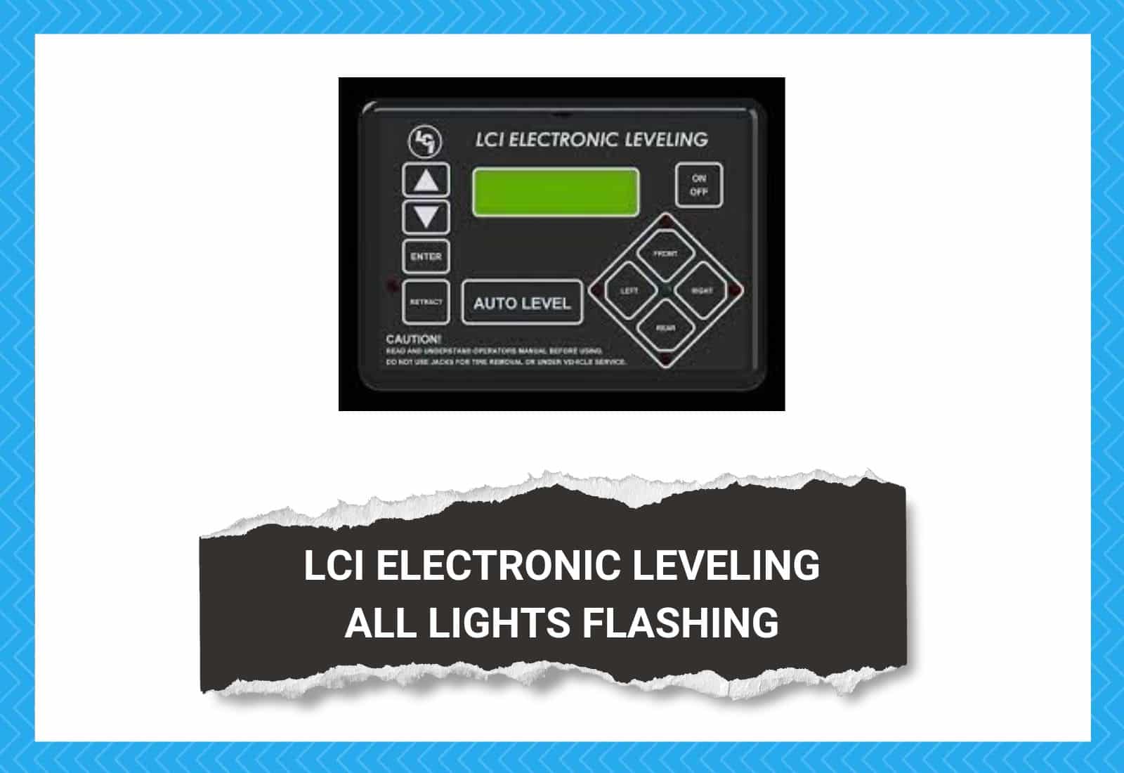 LCI Electronic Leveling All Lights Flashing