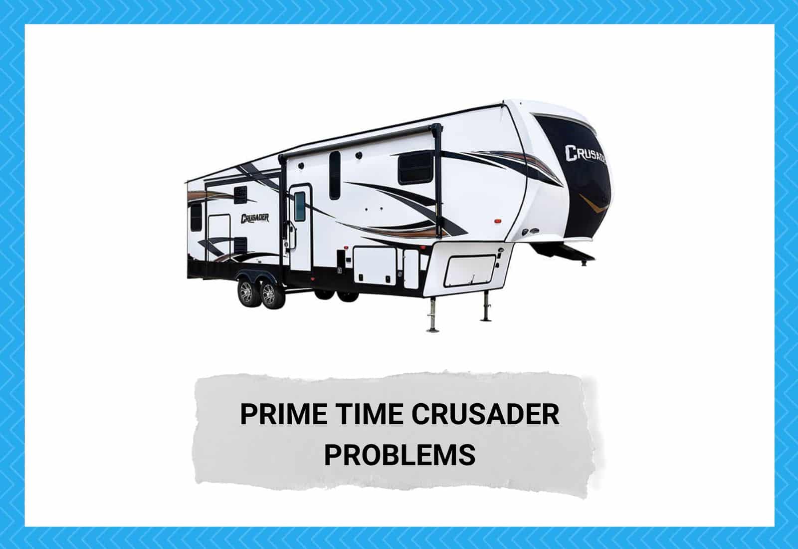 Prime Time Crusader Problems