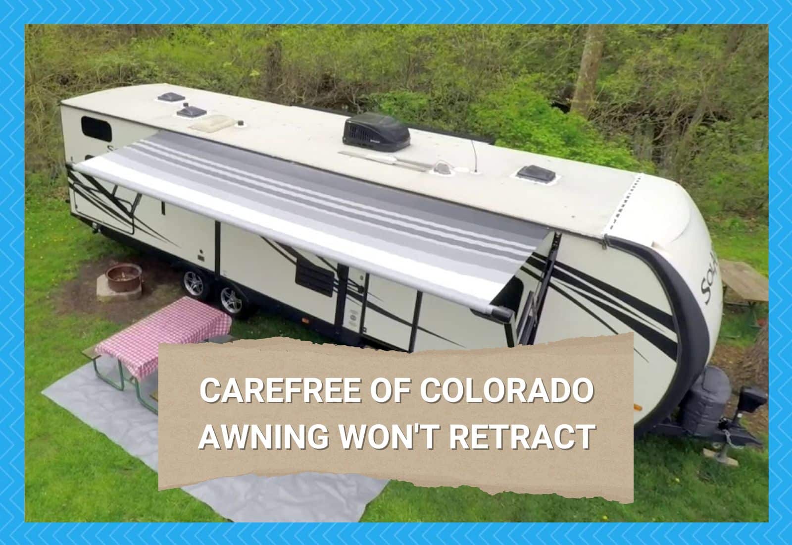 Carefree Of Colorado Awning Won't Retract