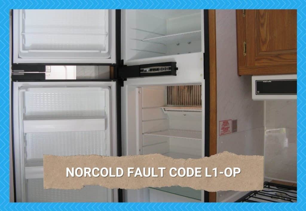 How To Fix Norcold Fault Code L1oP? Camper Upgrade