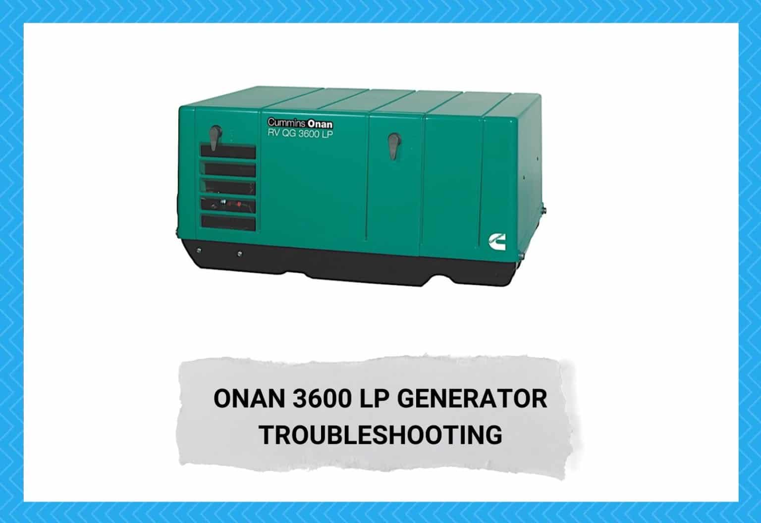3 Common Onan 3600 LP Generator Problems Troubleshooting Camper Upgrade