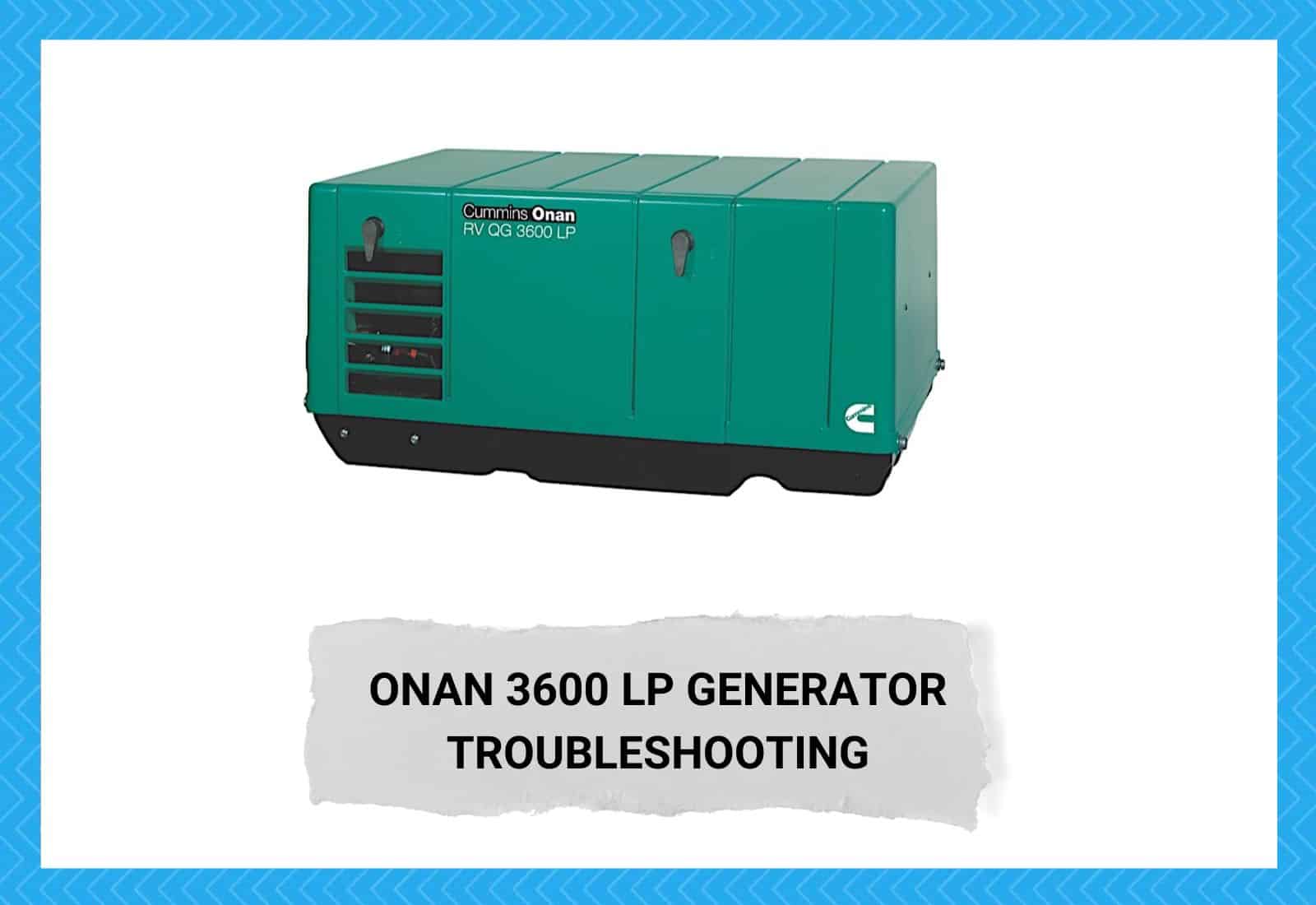 Onan 3600 LP Generator Troubleshooting