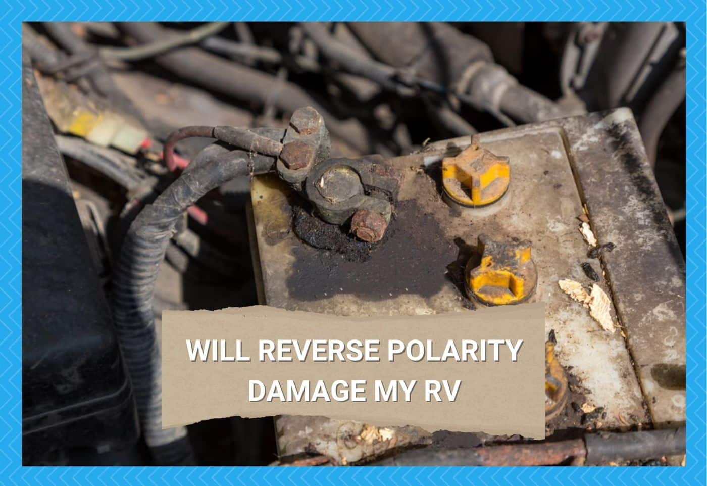 Will Reverse Polarity Damage My RV