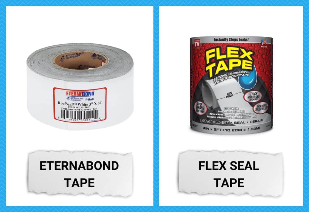 Eternabond Tape vs Flex Seal Tape Which Is Better? Camper Upgrade