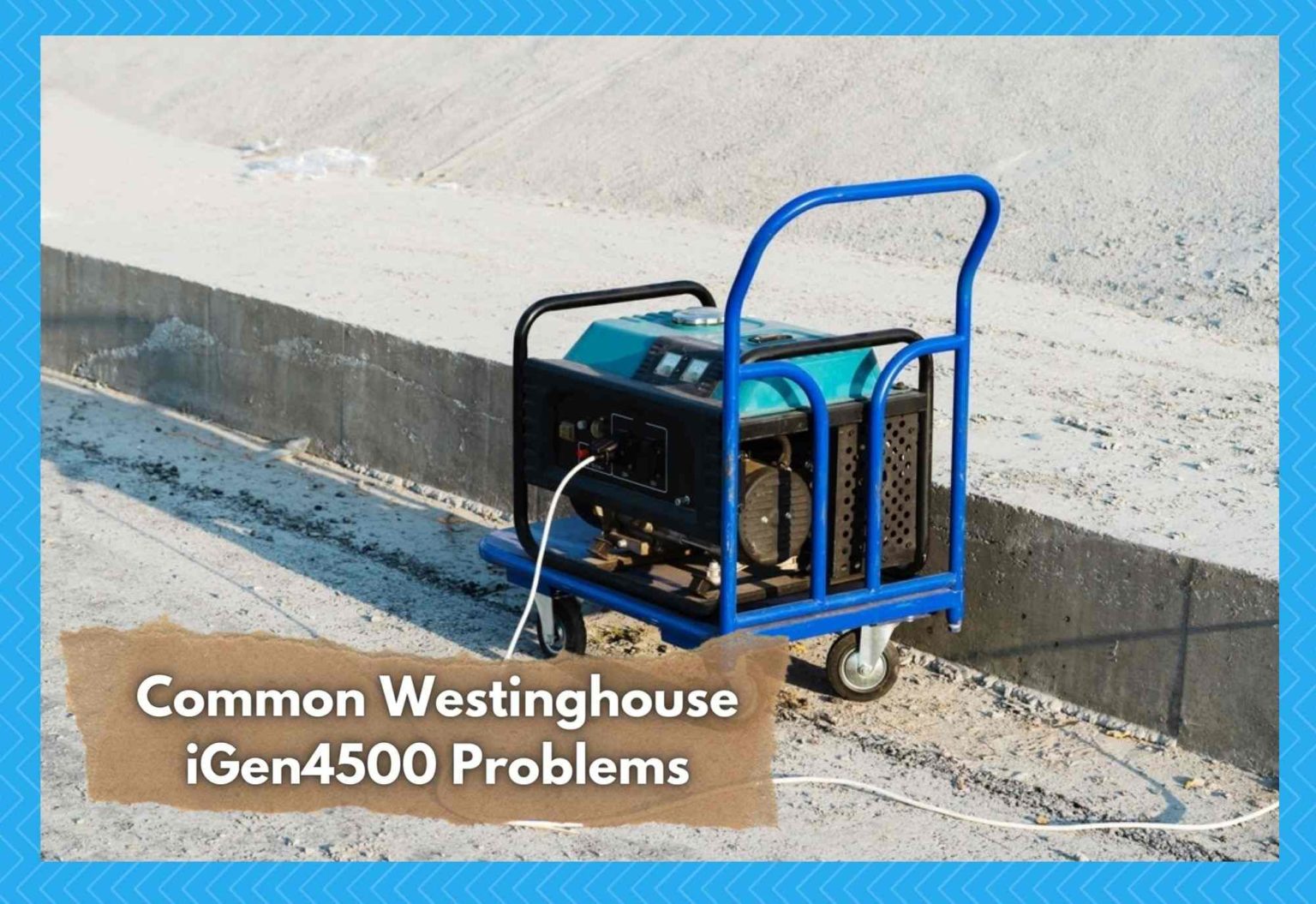 5 Most Common Westinghouse iGen4500 Problems Camper Upgrade