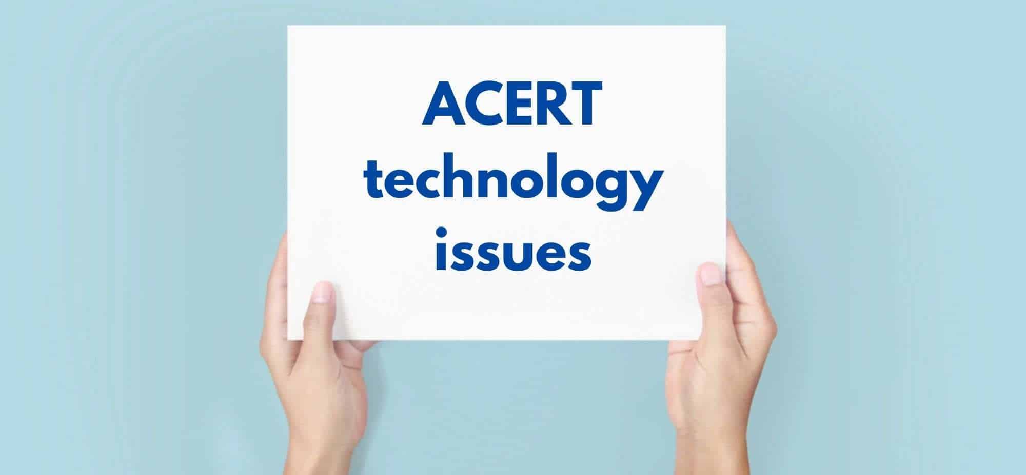 ACERT technology issues