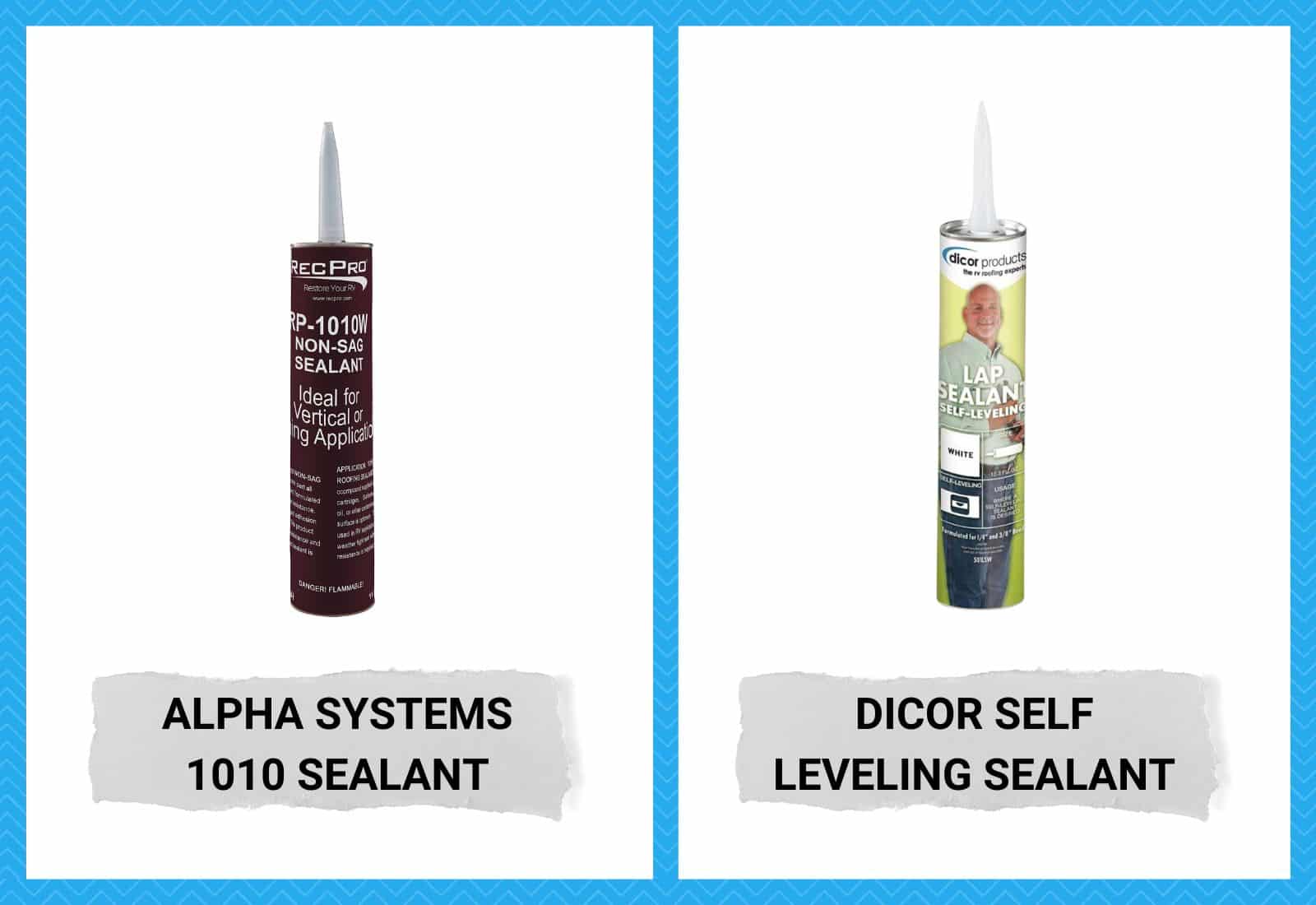 Alpha Systems 1010 Sealant vs Dicor