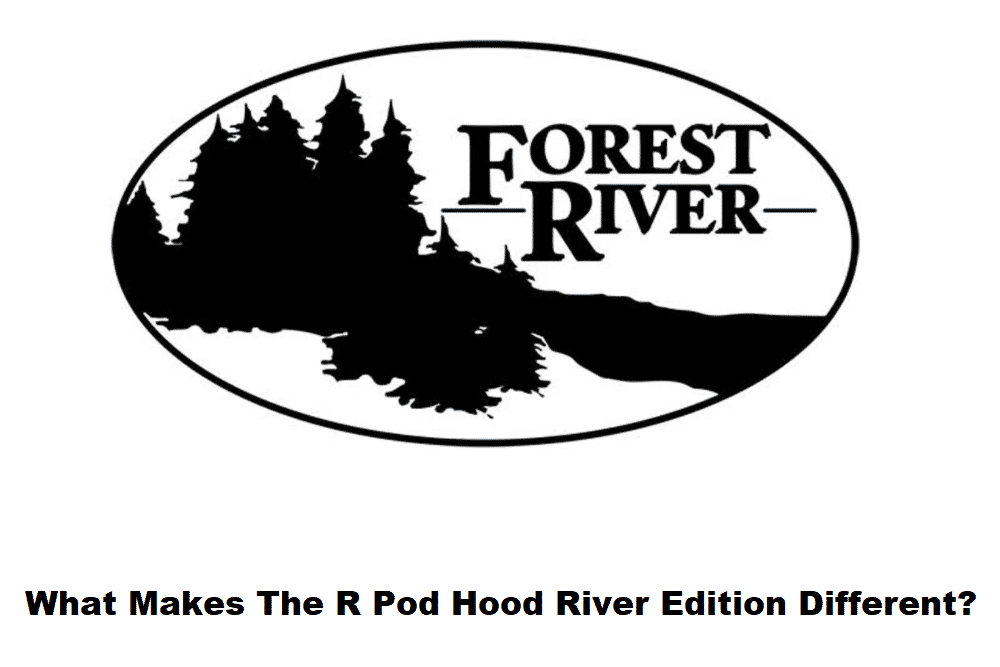 r pod hood river edition difference