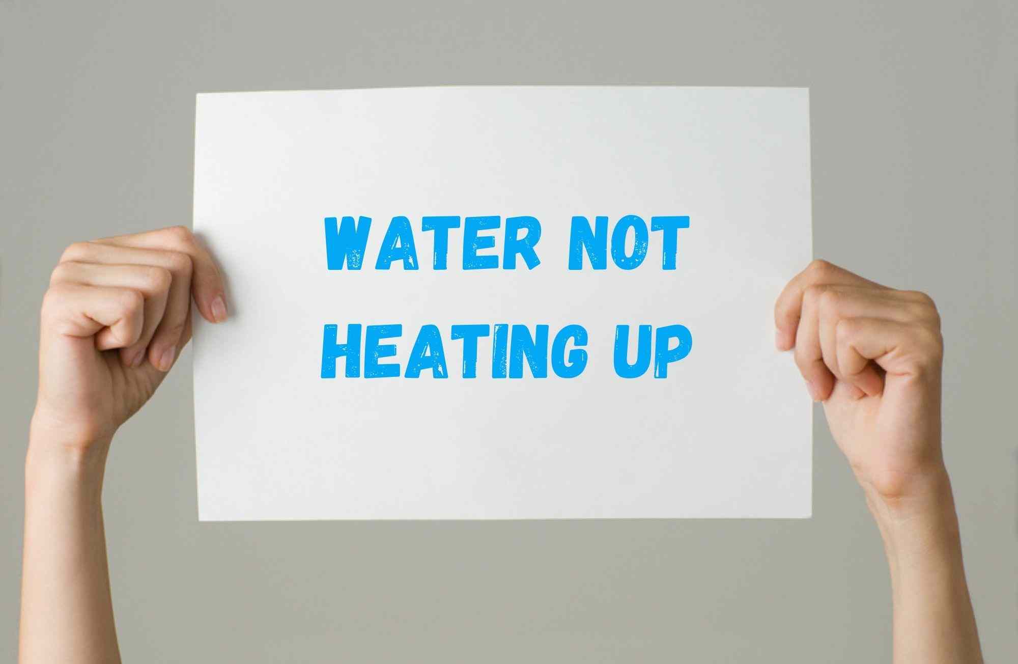 Water Not Heating Up