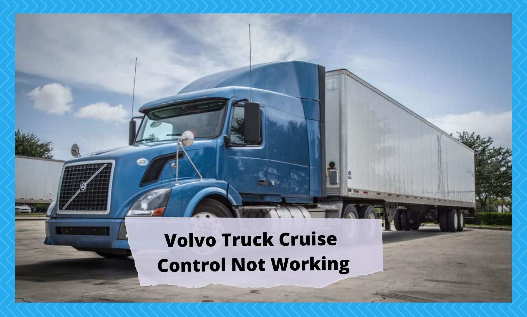 cruise control not working volvo 780