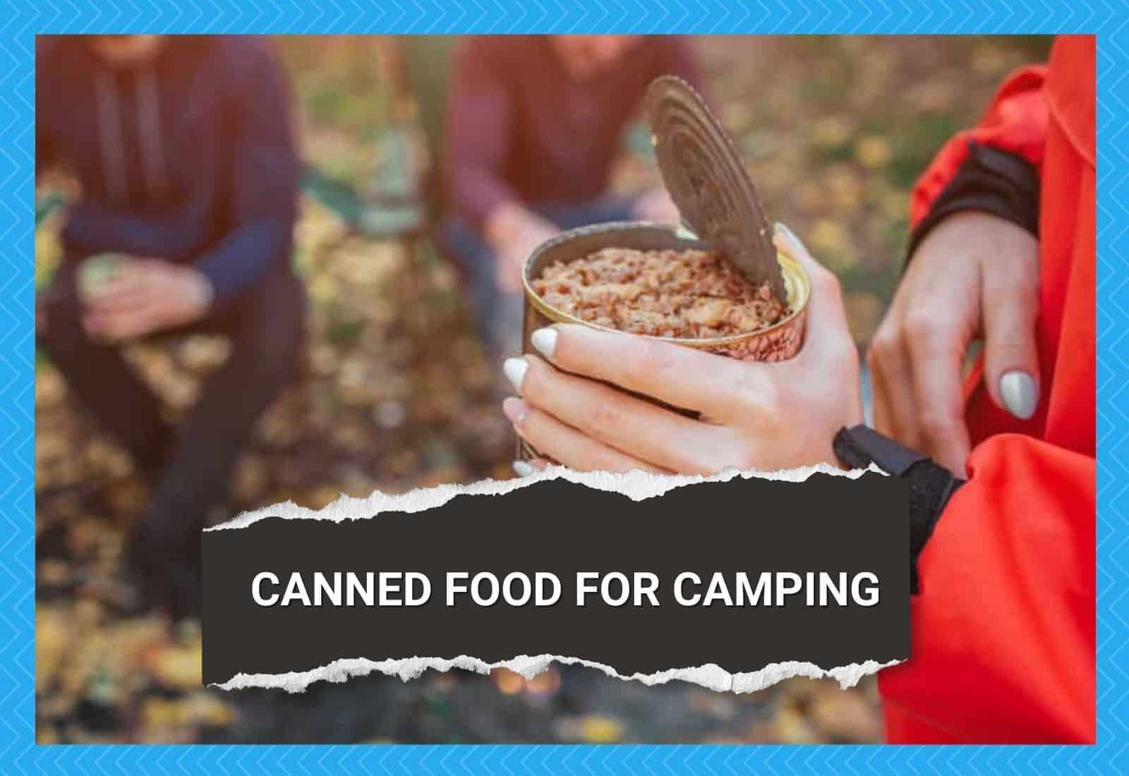 Canned Food For Camping