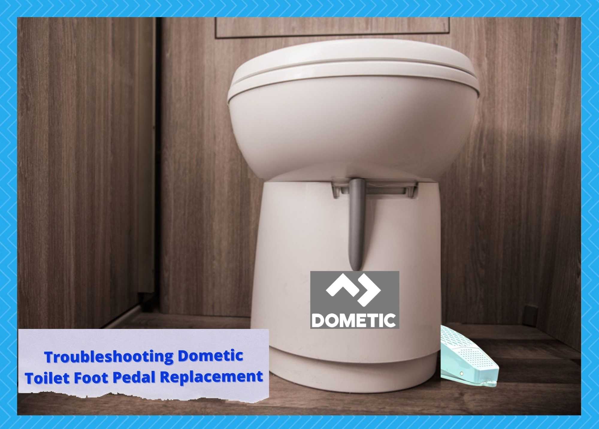 dometic toilet foot pedal replacement