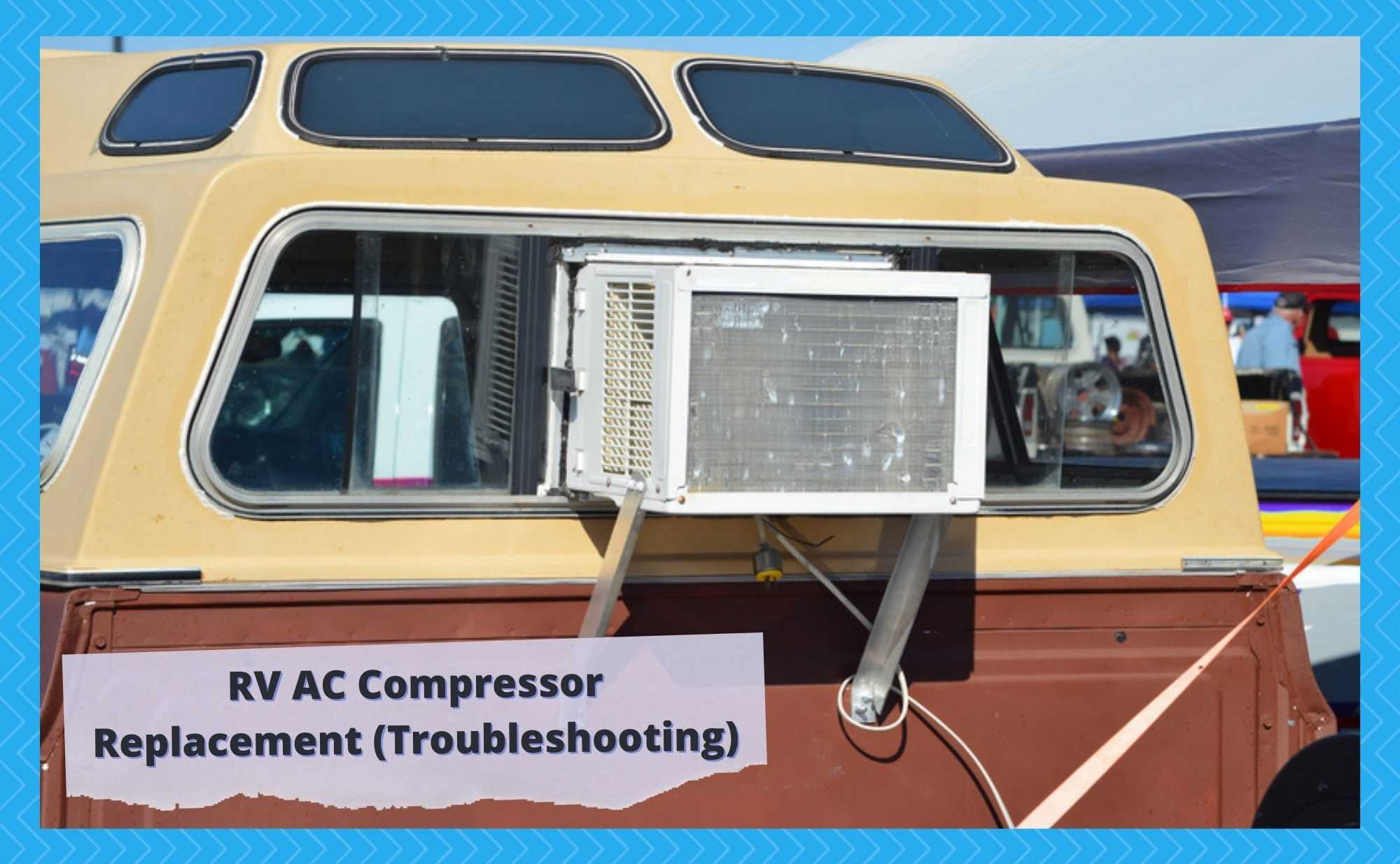 RV AC Compressor Replacement (Discussion) Camper Upgrade