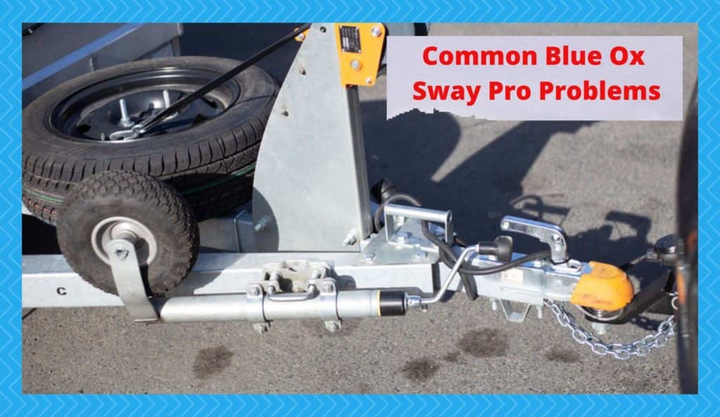 6 Common Blue Ox Sway Pro Problems (Troubleshooting) Camper Upgrade
