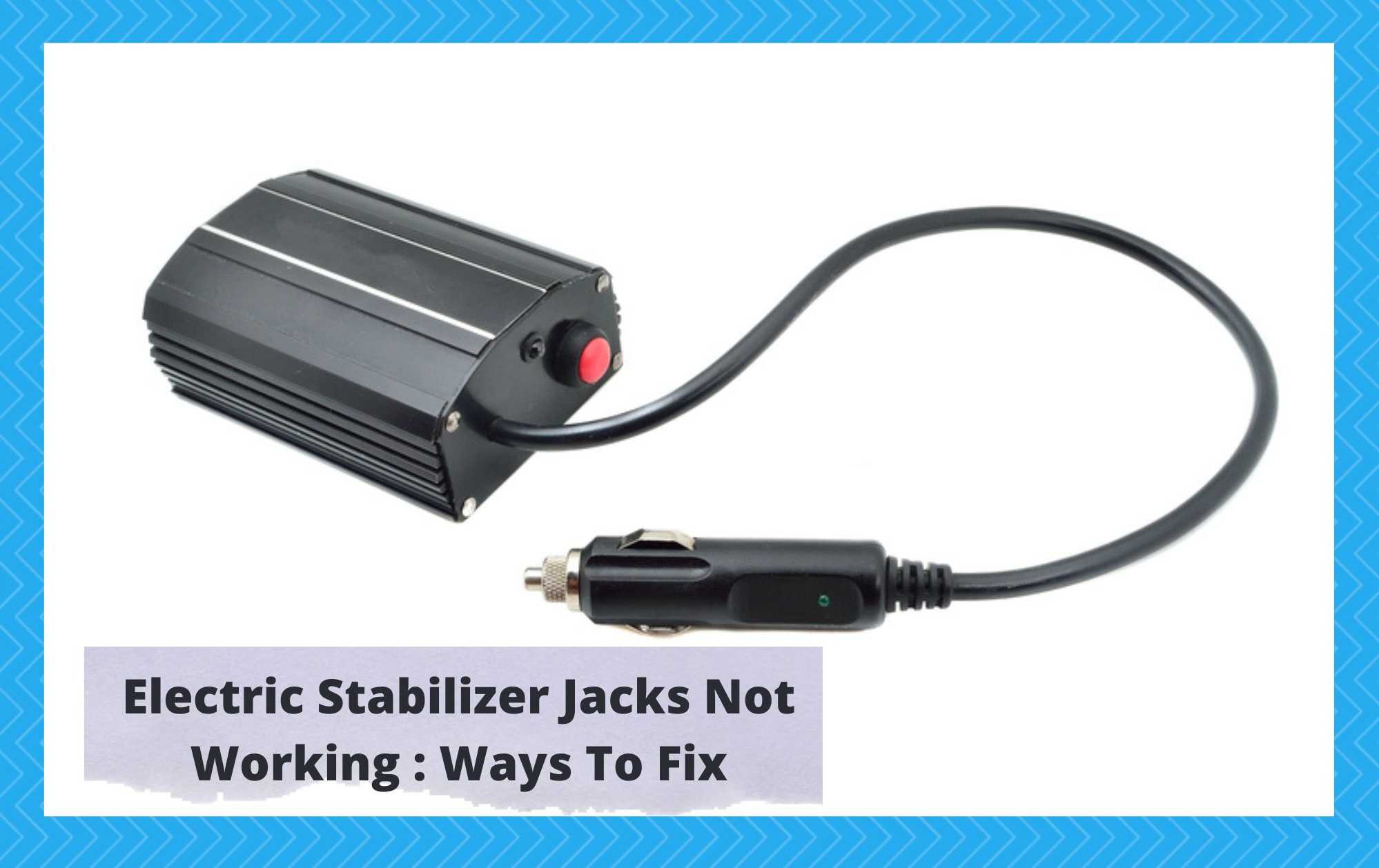 Electric Stabilizer Jacks Not Working