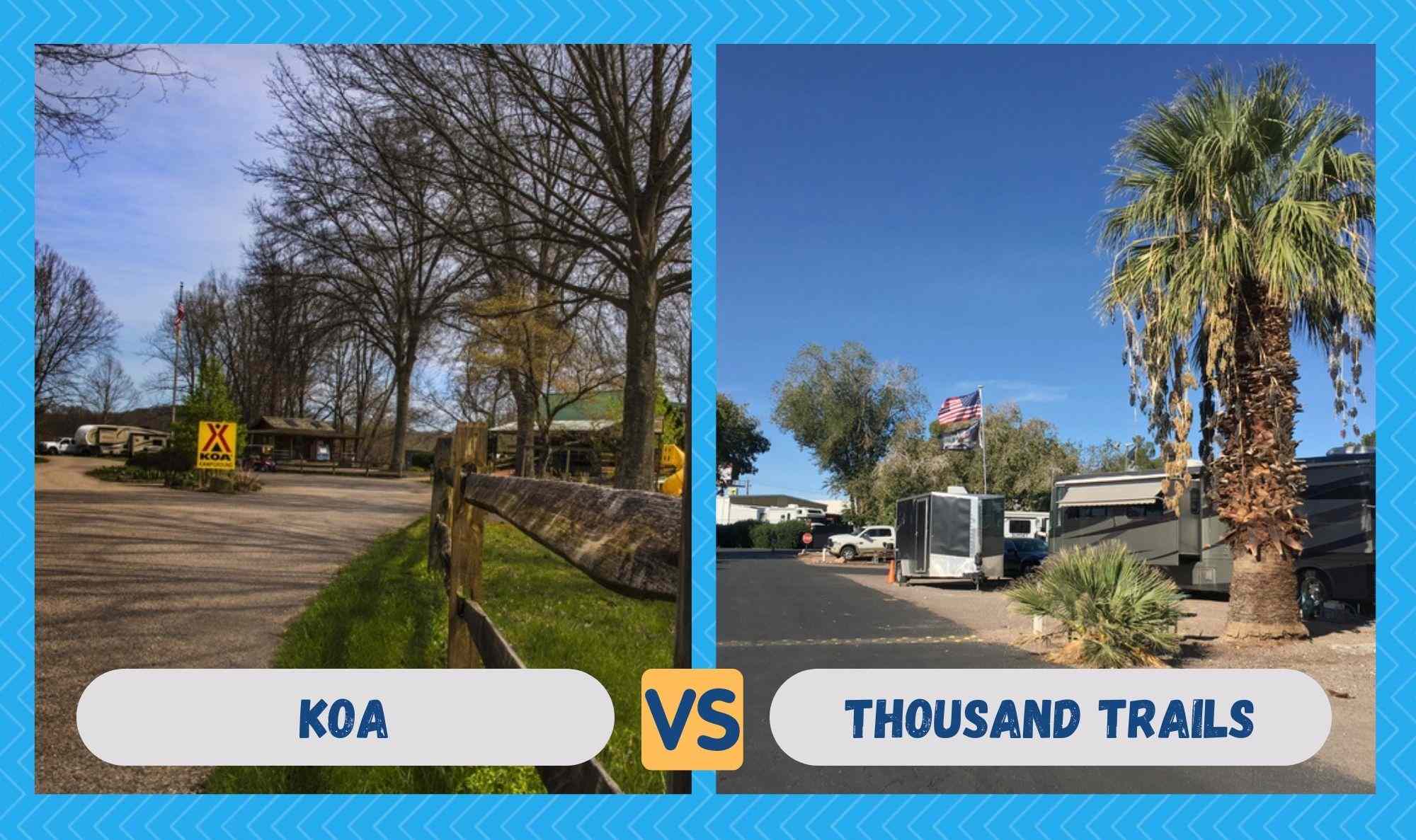 koa vs thousand trails