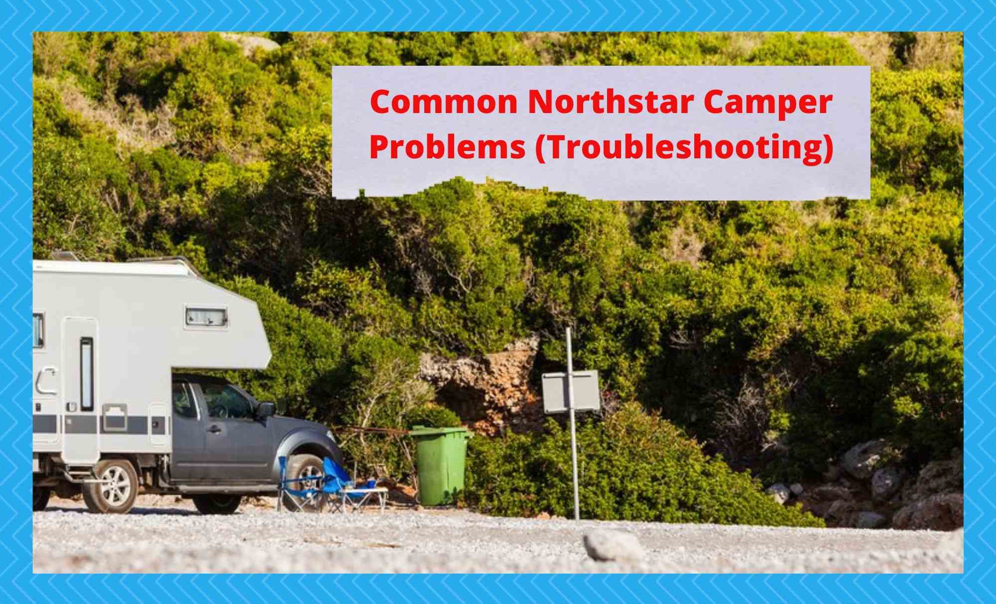 northstar camper problems