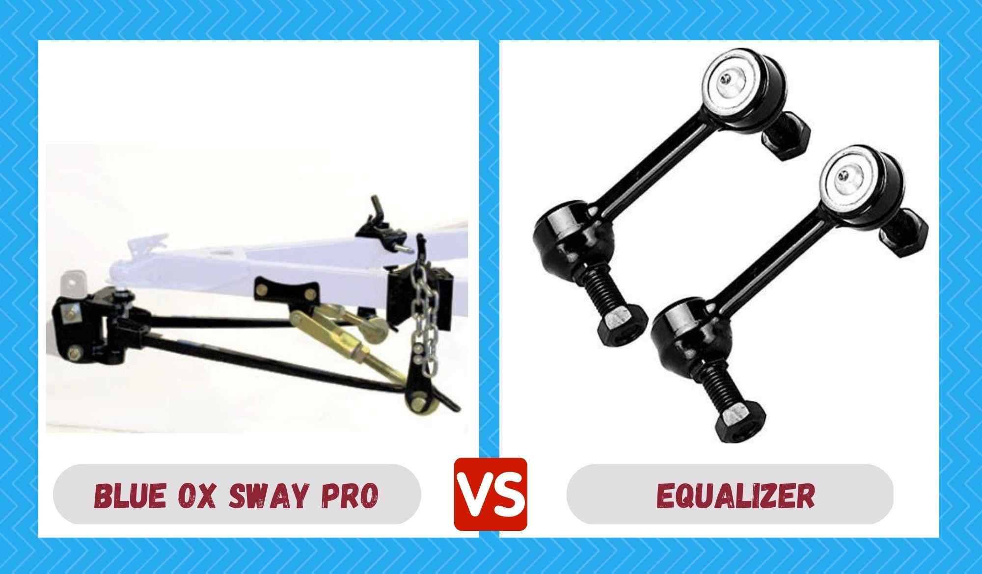 blue ox sway pro vs equalizer